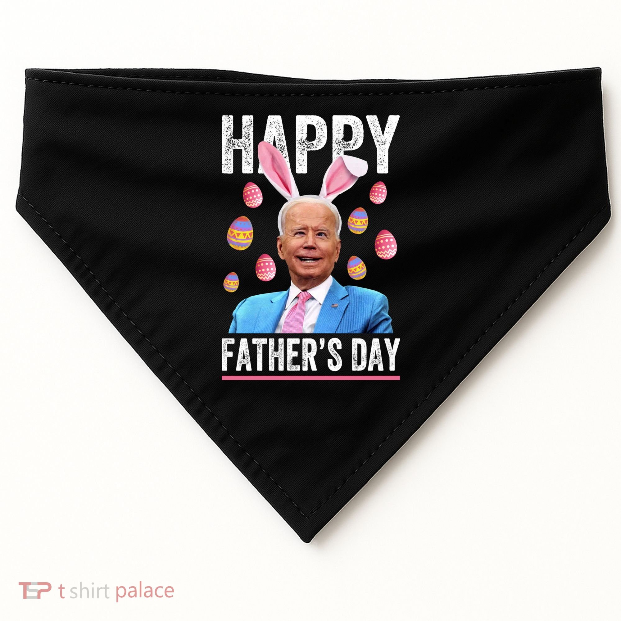 Happy Father's Day Funny Biden Confused For Easter Day Gift USA-Made Doggie Bandana