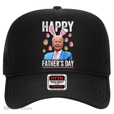 Happy Father's Day Funny Biden Confused For Easter Day Gift Hat