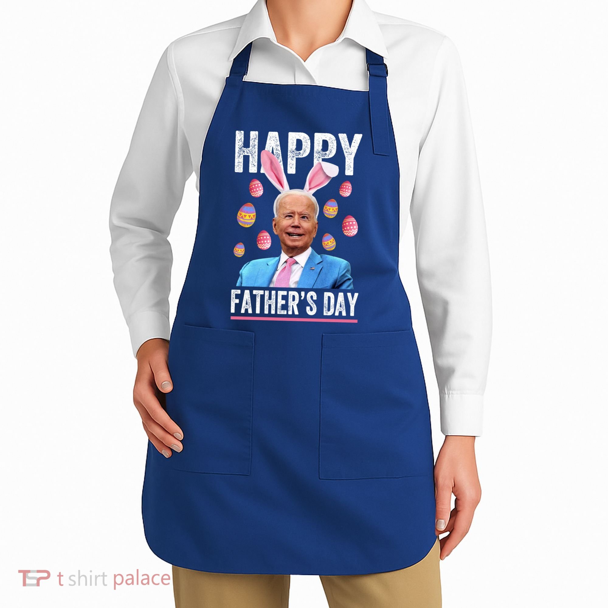 Happy Father's Day Funny Biden Confused For Easter Day Gift Apron