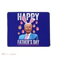 Happy Father's Day Funny Biden Confused For Easter Day Gift Mousepad thumb 0