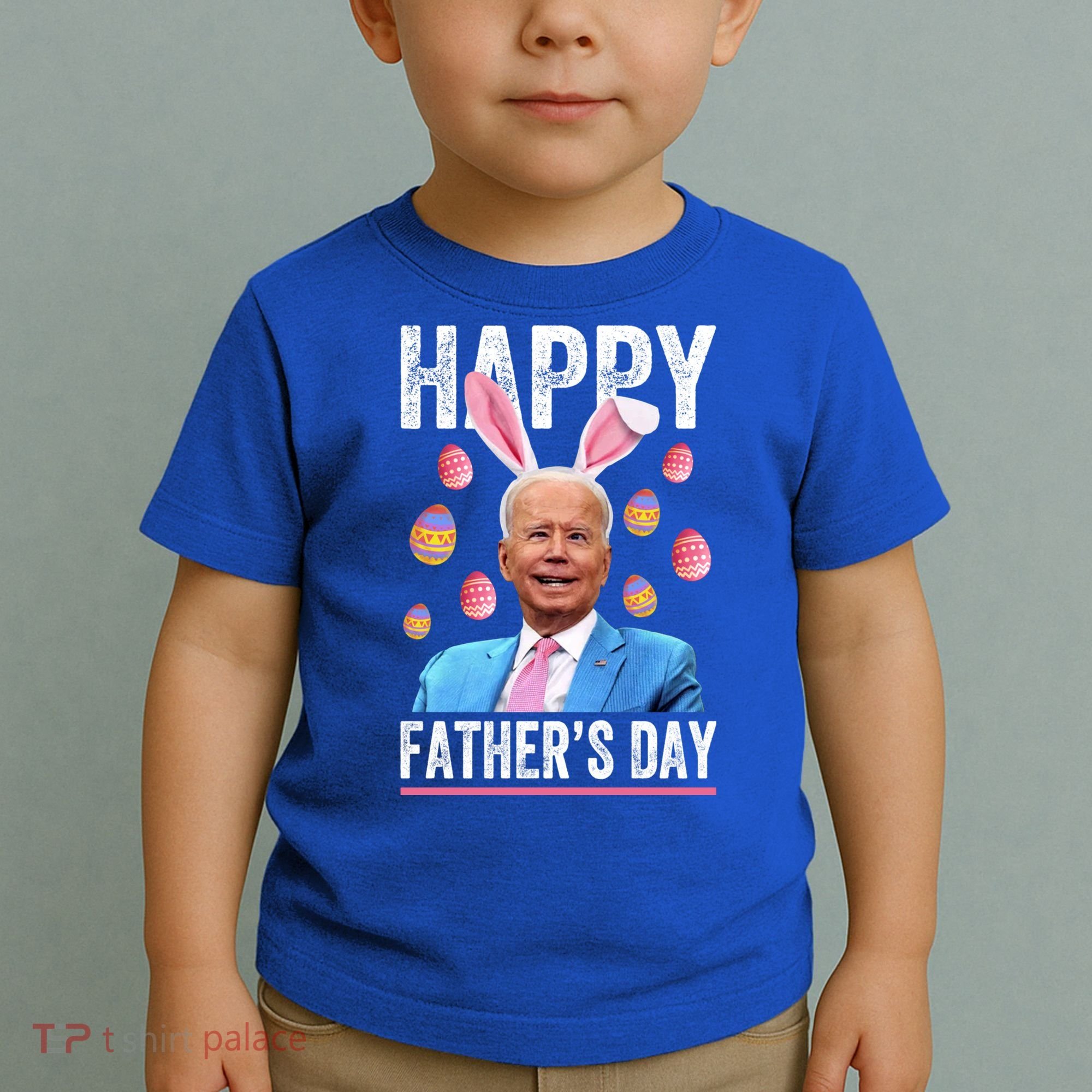 Happy Father's Day Funny Biden Confused For Easter Day Gift Toddler T-Shirt