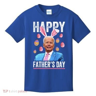 Happy Father's Day Funny Biden Confused For Easter Day Gift Kids T-Shirt
