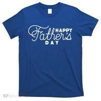 Happy Fathers Day Celebration Gift T-Shirt thumb 0