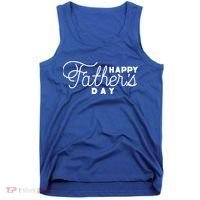 Happy Fathers Day Celebration Gift Tank Top thumb 0