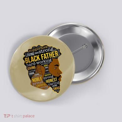 Happy Father’s Day Black Father King Afro African Man Button