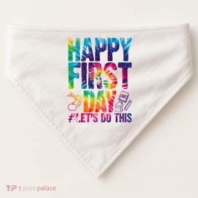 Happy First Day Let's Do This Back To School Rainbow USA-Made Doggie Bandana