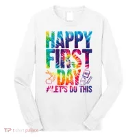Happy First Day Let's Do This Back To School Rainbow Long Sleeve Shirt thumb 0