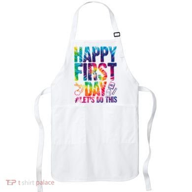 Happy First Day Let's Do This Back To School Rainbow Apron
