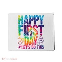 Happy First Day Let's Do This Back To School Rainbow Mousepad thumb 0