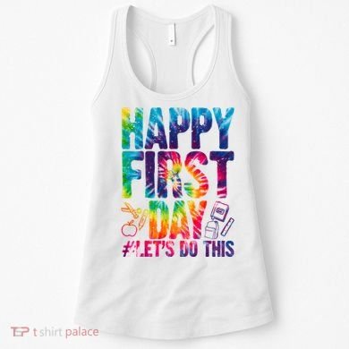 Happy First Day Let's Do This Back To School Rainbow Women's Tank Top