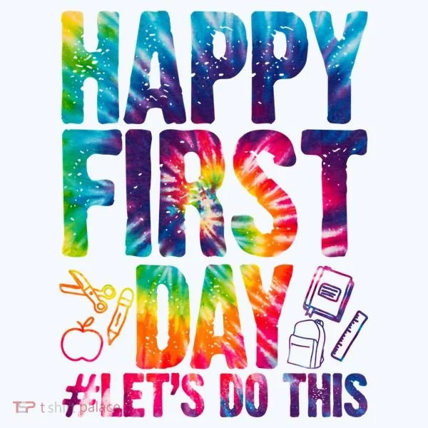 Happy First Day Let's Do This Back To School Rainbow Baby Bodysuit
