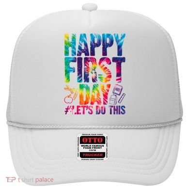 Happy First Day Let's Do This Back To School Rainbow Hat