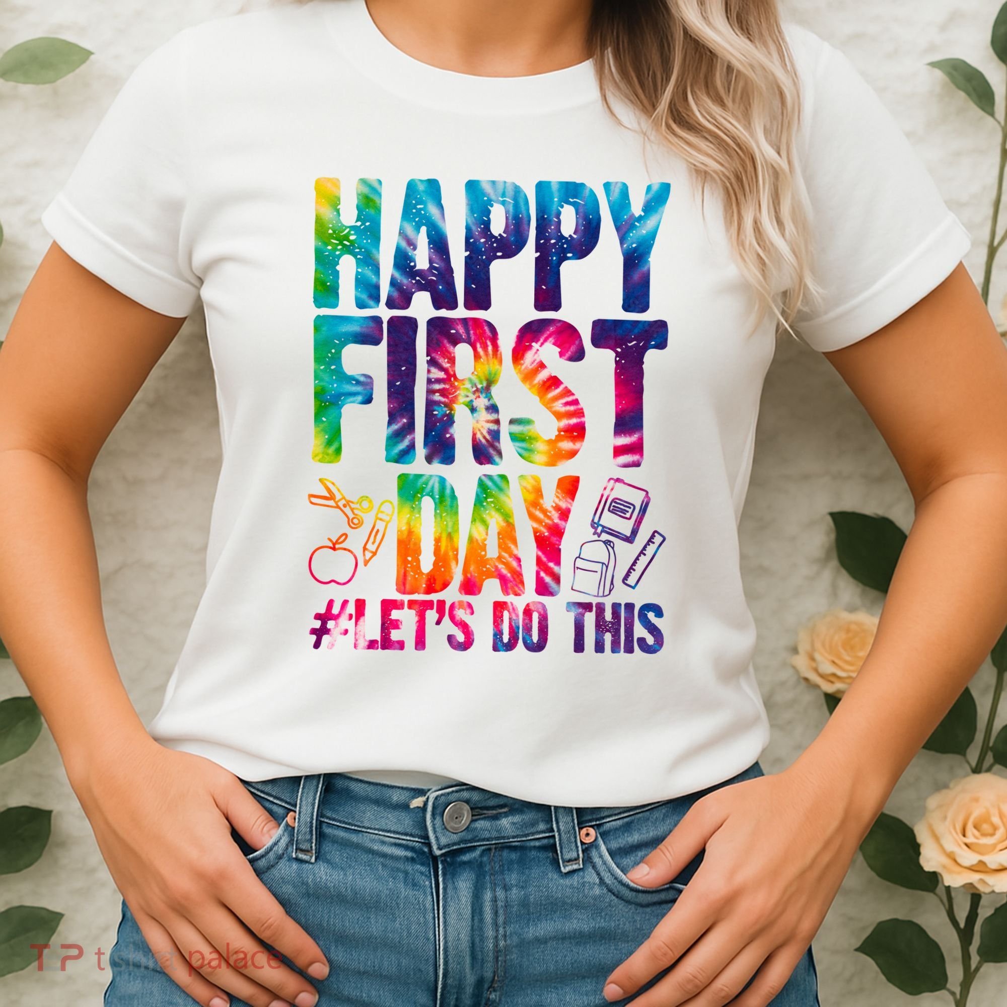 Happy First Day Let's Do This Back To School Rainbow Women's T-Shirt