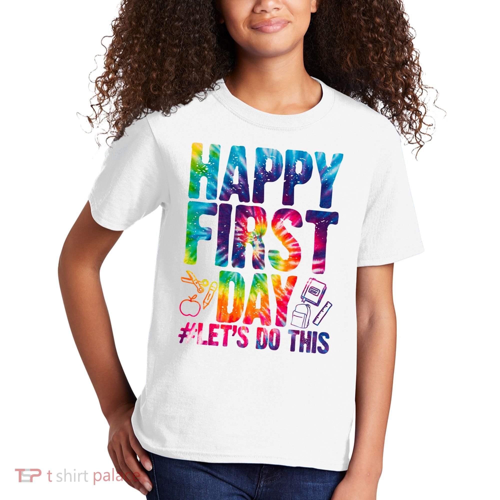 Happy First Day Let's Do This Back To School Rainbow Kids T-Shirt