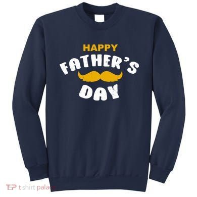 Happy Fathers Day Mustache Vintage Sweatshirt