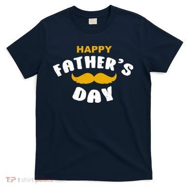 Happy Fathers Day Mustache Vintage T-Shirt