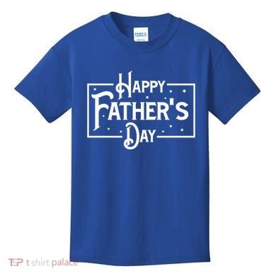 Happy Father's Day Star Gift For Dad Kids T-Shirt