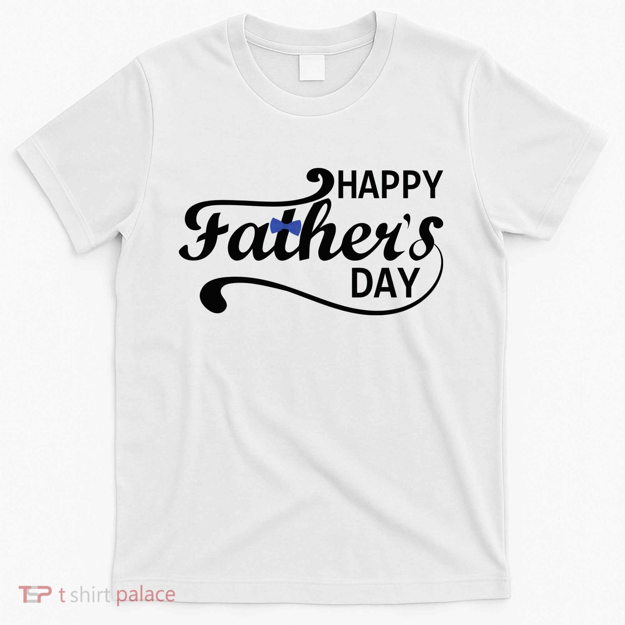 Happy Fathers Day Cute Dad Gift T-Shirt