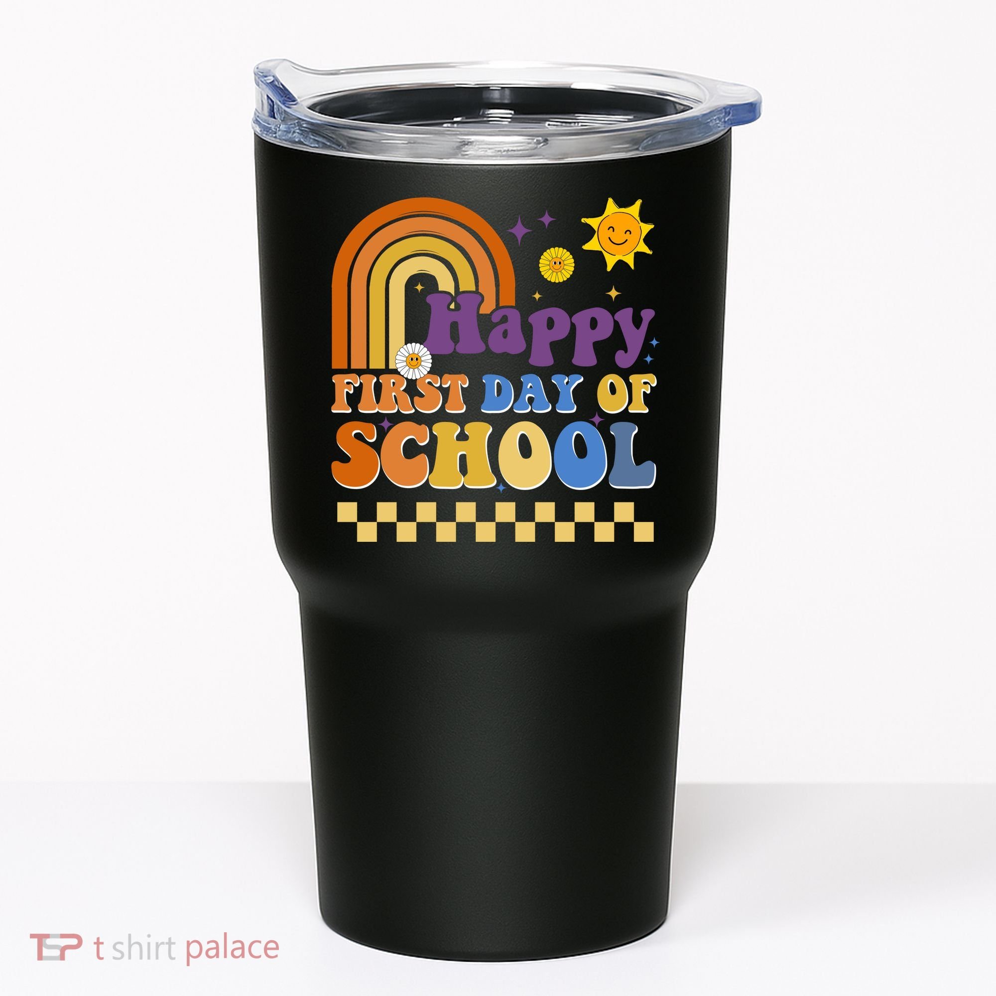 Happy First Day Of School Tumbler