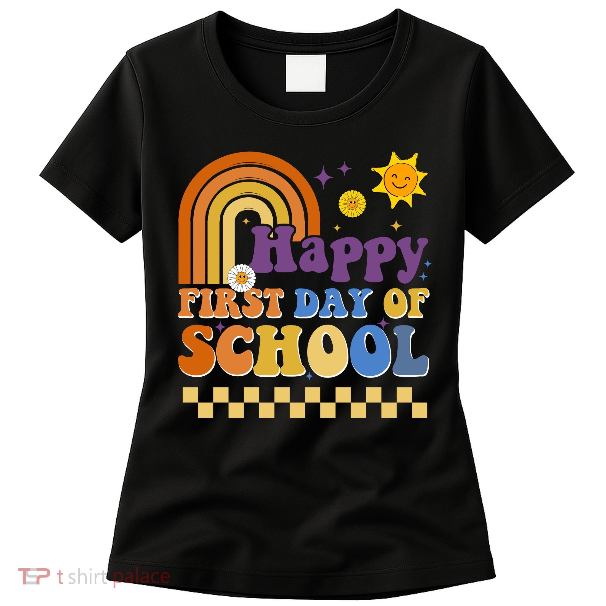 Happy First Day Of School Women's T-Shirt