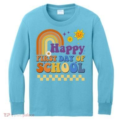 Happy First Day Of School Kids Long Sleeve Shirt