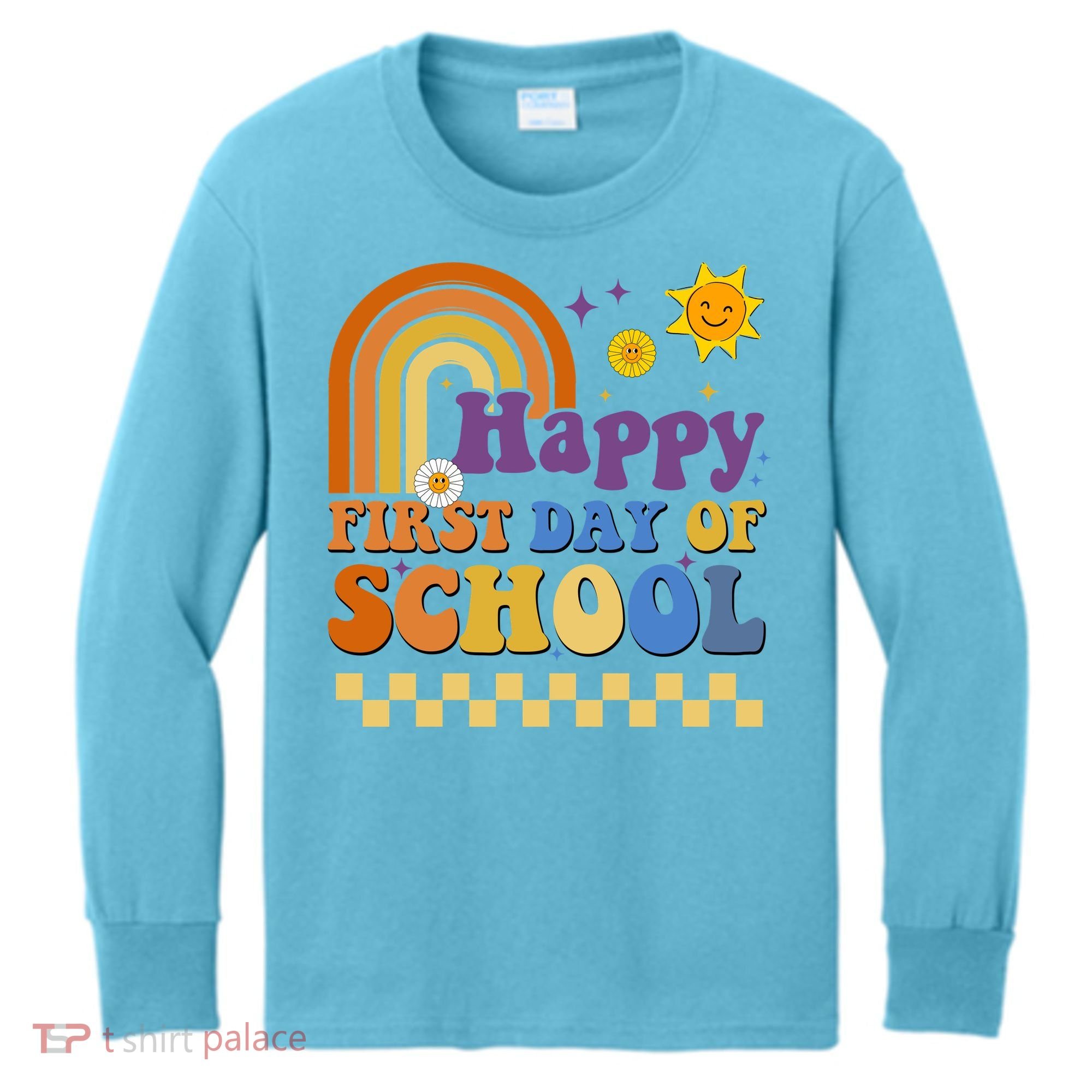 Happy First Day Of School Kids Long Sleeve Shirt