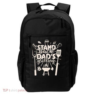 Happy Father's Day Stand Back Dad's Grilling Backpack