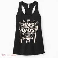 Happy Father's Day Stand Back Dad's Grilling Women's Tank Top thumb 0