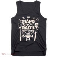 Happy Father's Day Stand Back Dad's Grilling Tank Top thumb 0