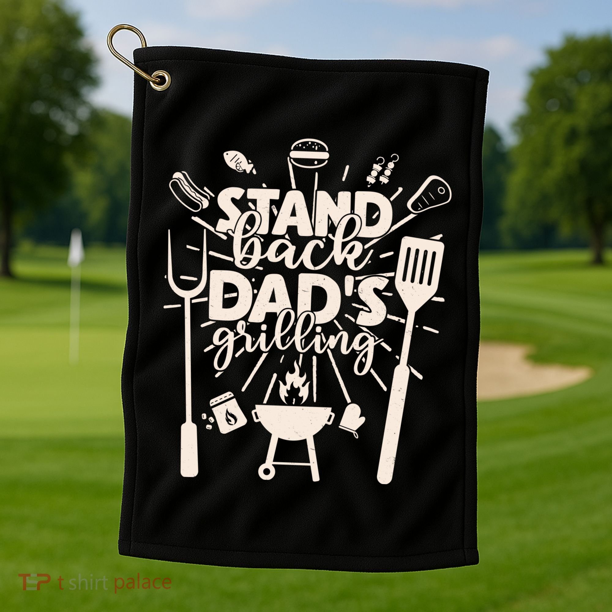 Happy Father's Day Stand Back Dad's Grilling Golf Towel