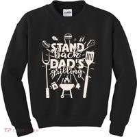 Happy Father's Day Stand Back Dad's Grilling Kids Sweatshirt thumb 0
