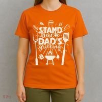 Happy Father's Day Stand Back Dad's Grilling T-Shirt thumb 4