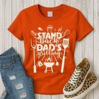 Happy Father's Day Stand Back Dad's Grilling Women's T-Shirt thumb 3