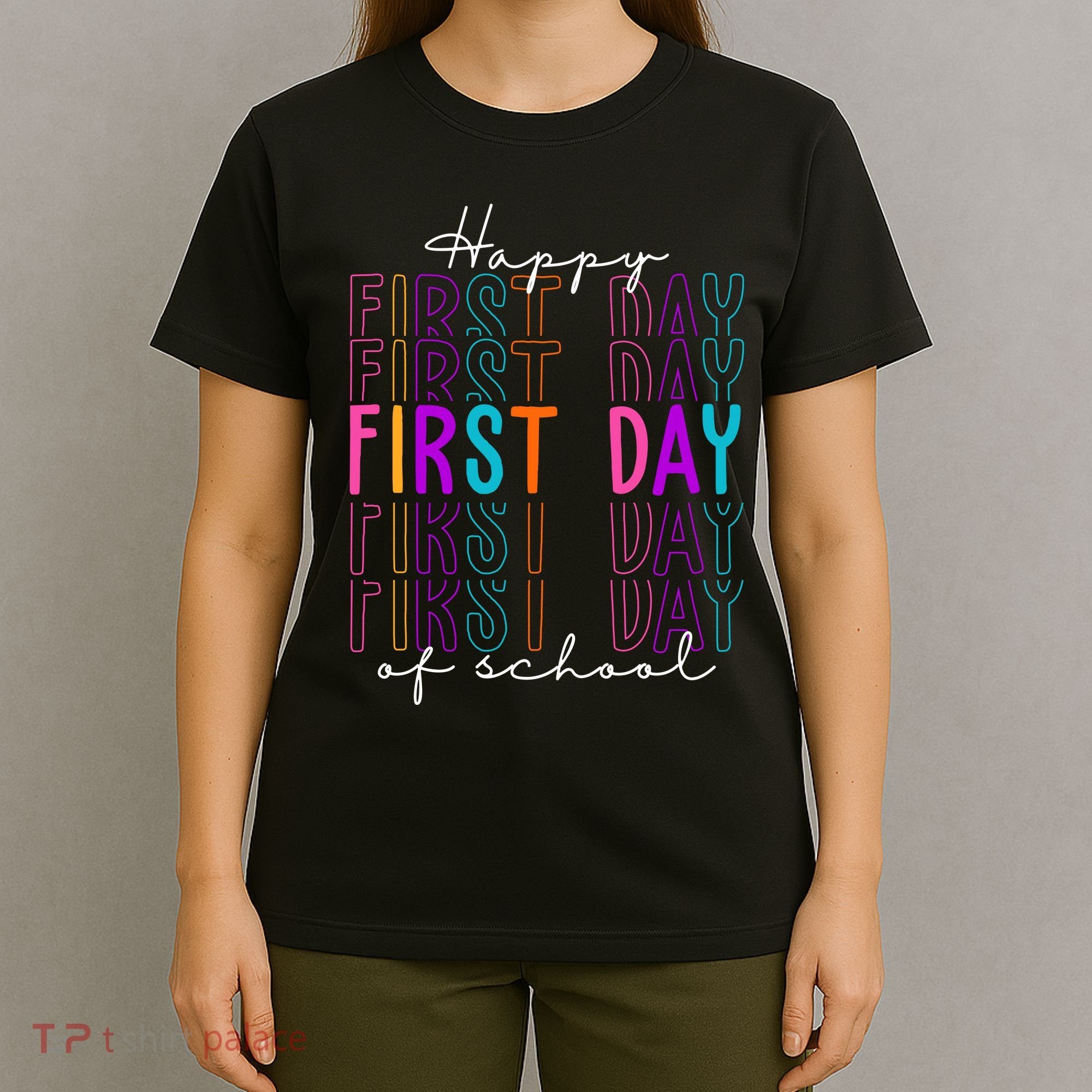 Happy First Day Of School Colorful T-Shirt
