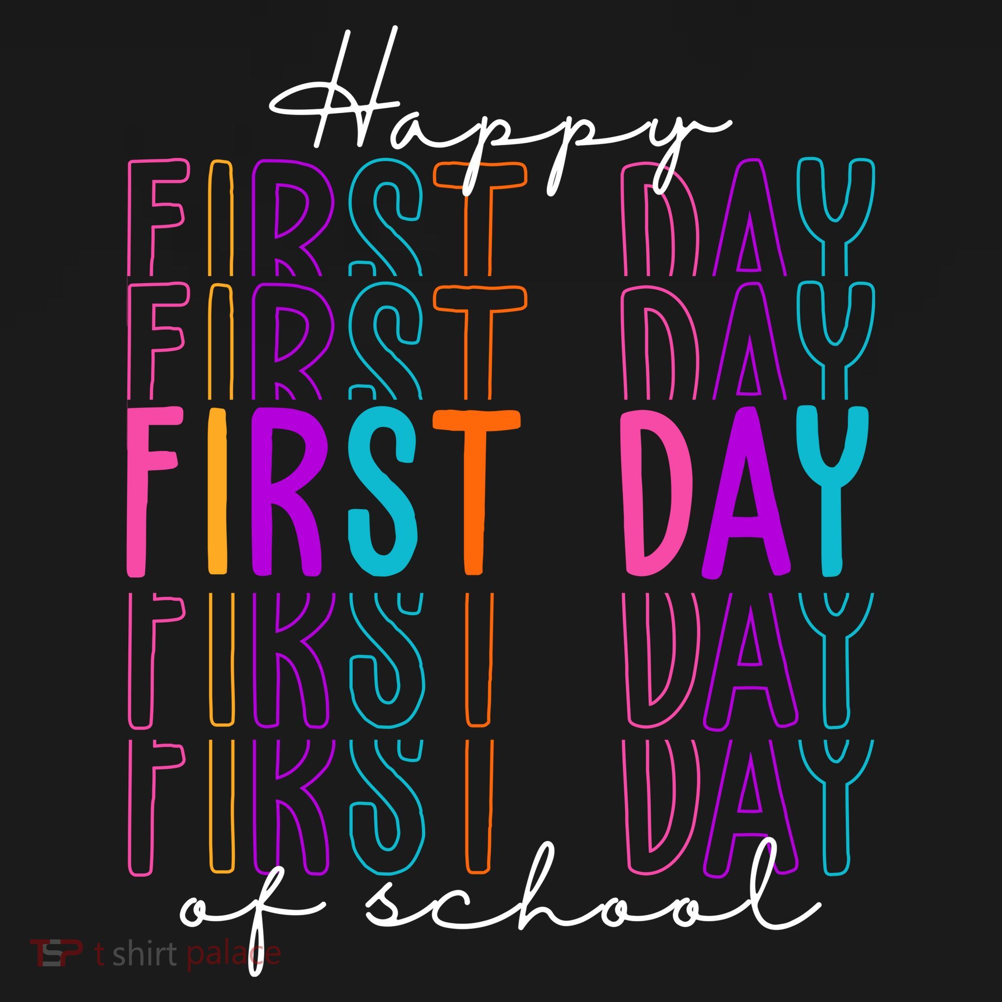 Happy First Day Of School Colorful T-Shirt