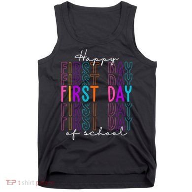 Happy First Day Of School Colorful Tank Top