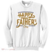 Happy Father's Day Celebration Gift Sweatshirt thumb 0