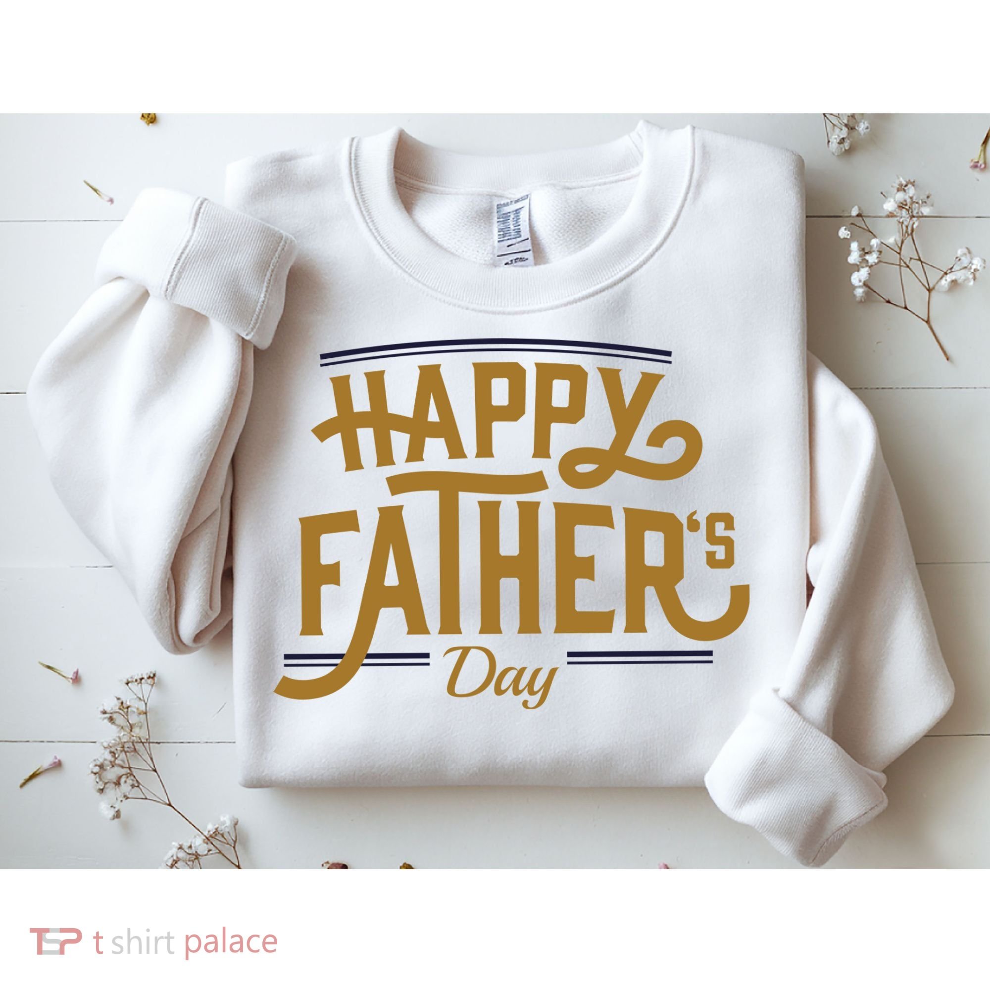 Happy Father's Day Celebration Gift Sweatshirt