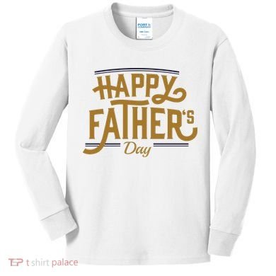 Happy Father's Day Celebration Gift Kids Long Sleeve Shirt