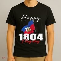 Haitian Flag Day Haiti 1804 For Proud Haitian T-Shirt thumb 3