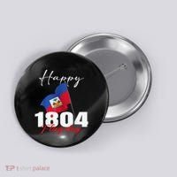 Haitian Flag Day Haiti 1804 For Proud Haitian Button thumb 0