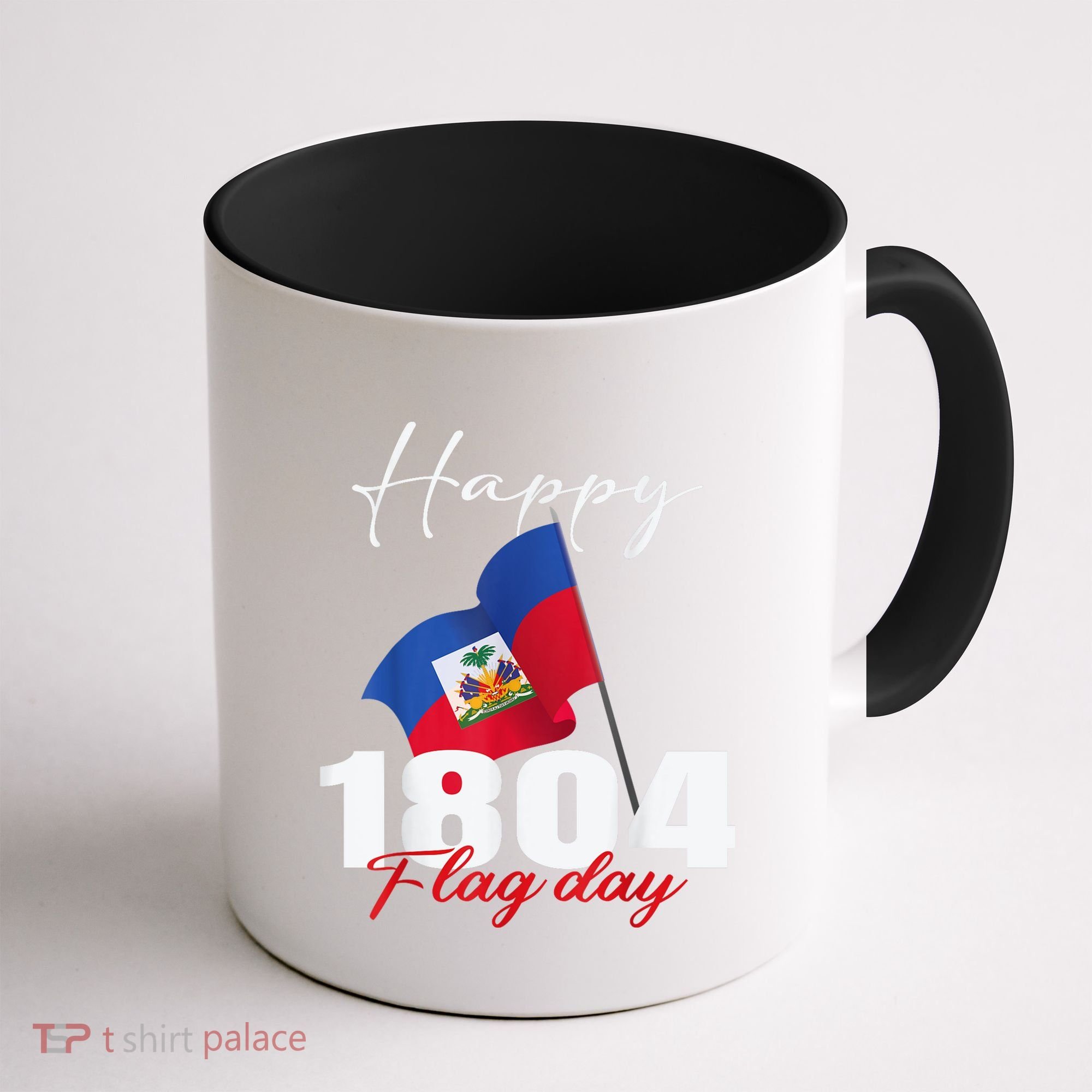 Haitian Flag Day Haiti 1804 For Proud Haitian Coffee Mug