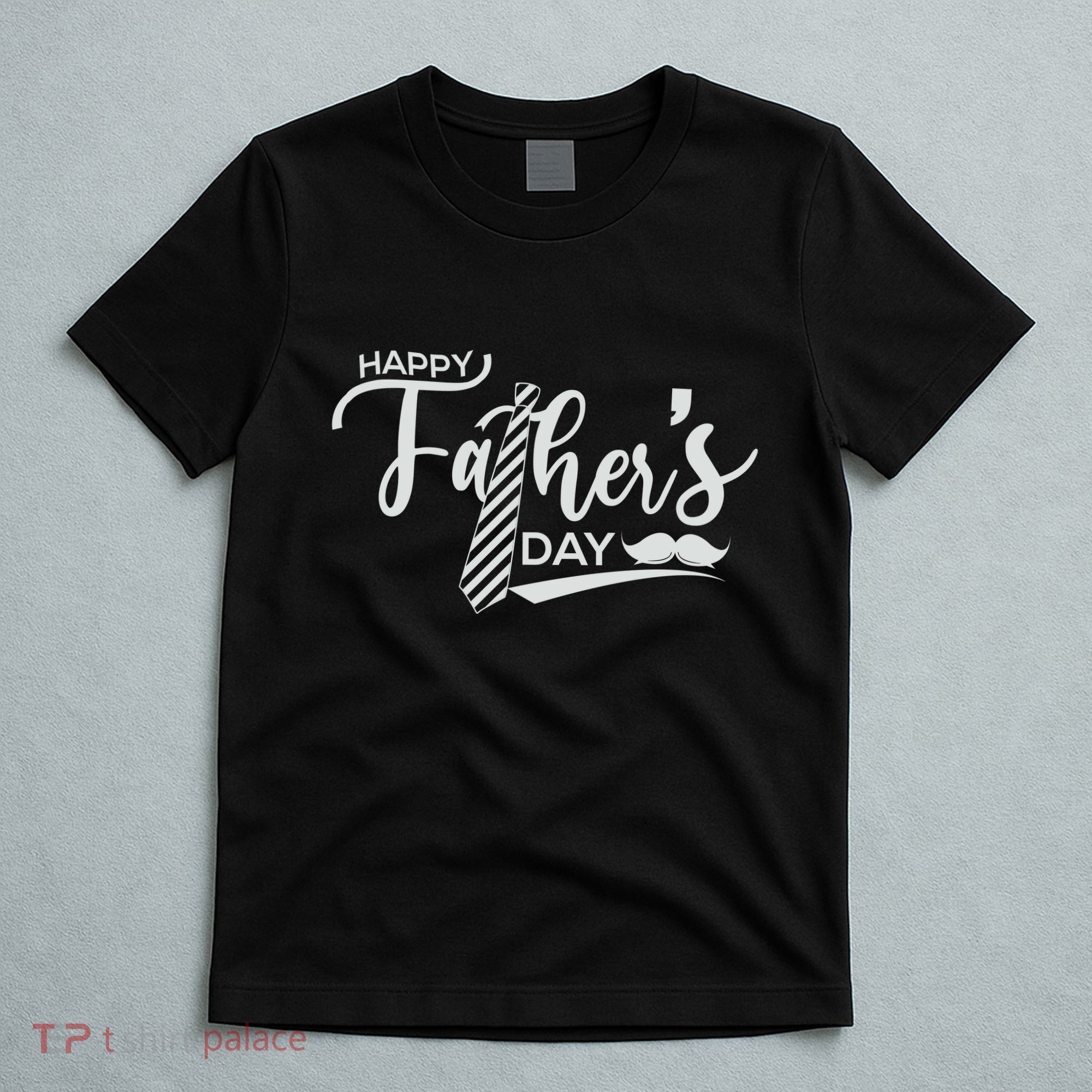 Happy Father's Day T-Shirt