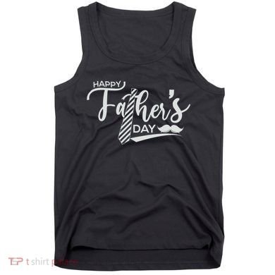 Happy Father's Day Tank Top
