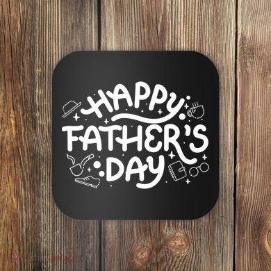 Happy Father's Day Dad Gift Coaster