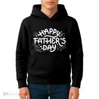 Happy Father's Day Dad Gift Kids Hoodie thumb 4
