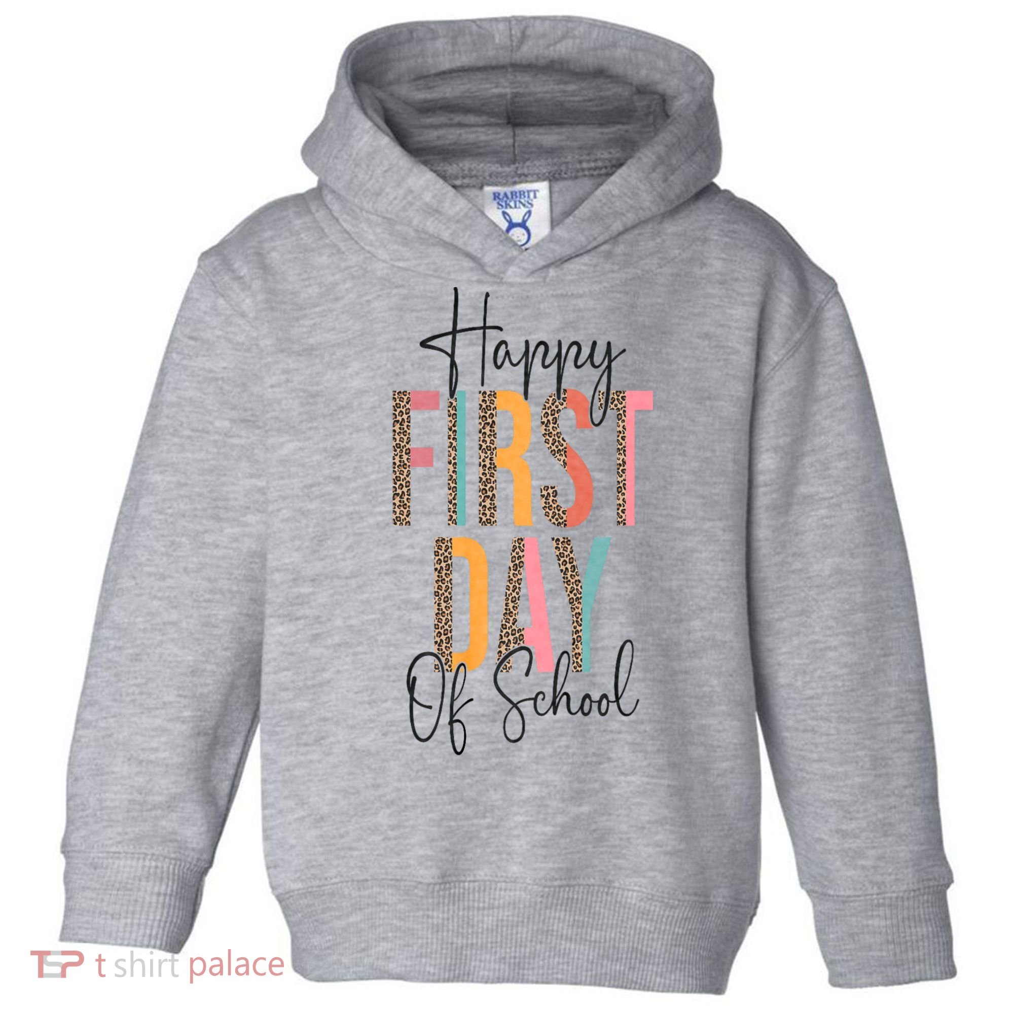 Happy First Day Of School Leopard Back To School Teacher Toddler Hoodie