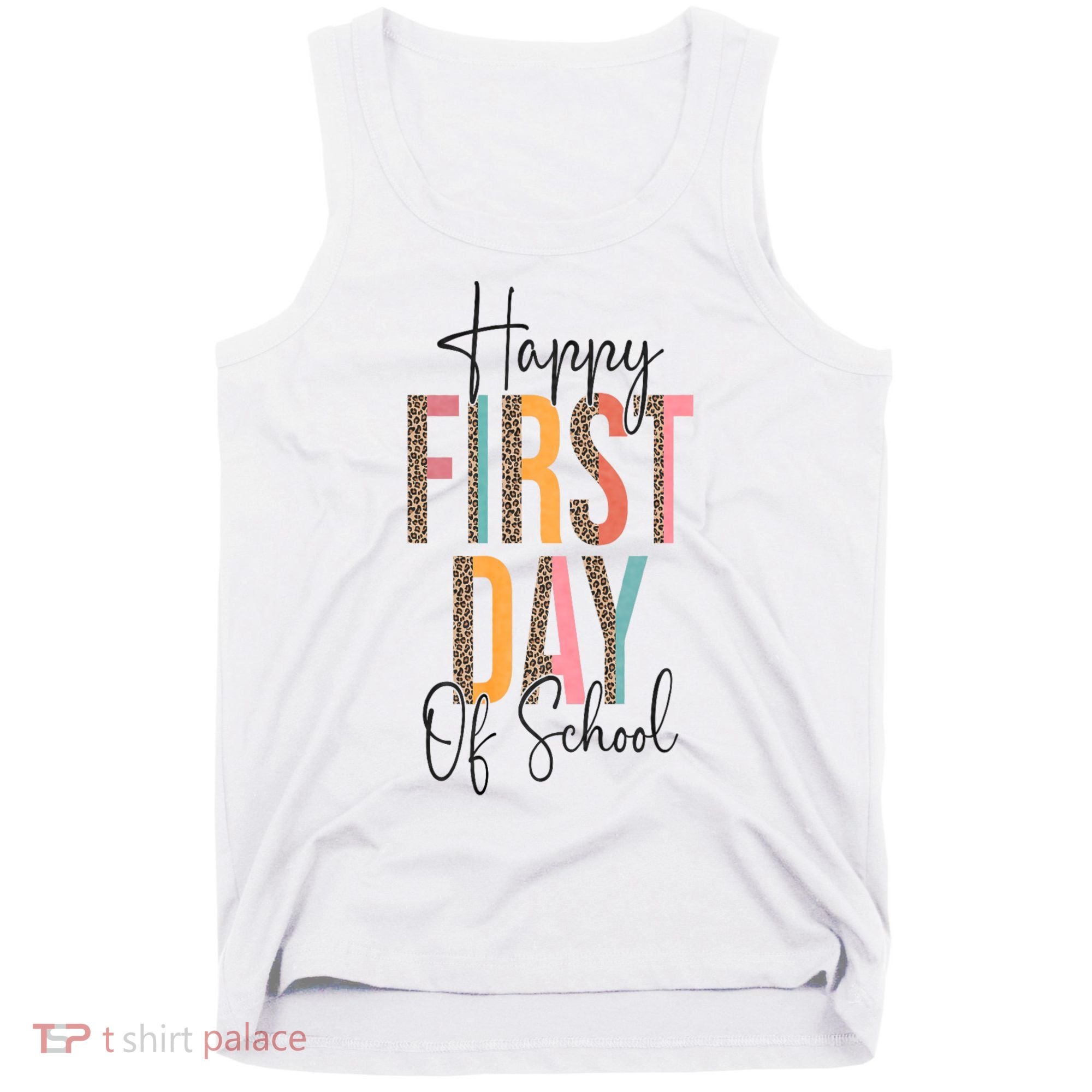 Happy First Day Of School Leopard Back To School Teacher Tank Top