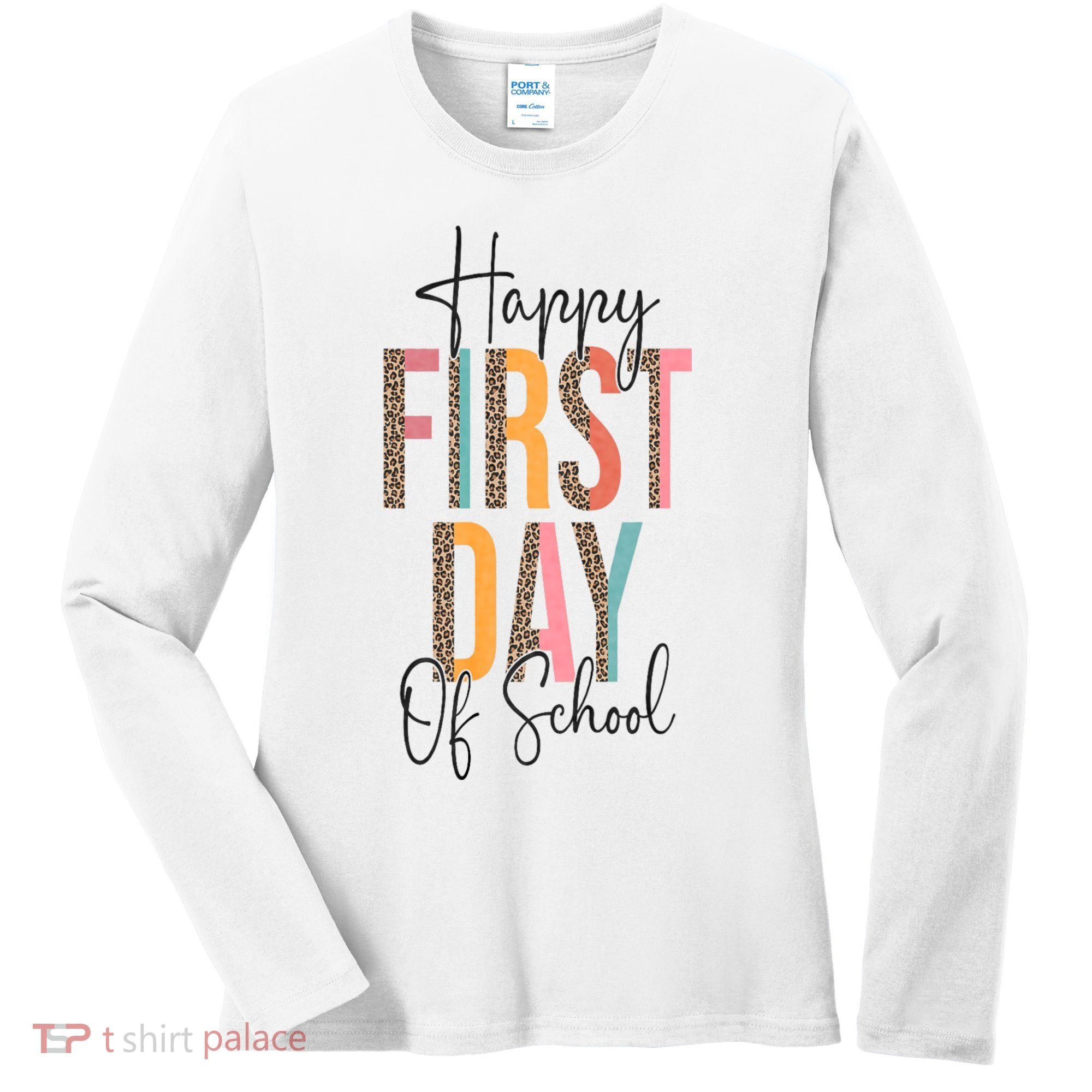 Happy First Day Of School Leopard Back To School Teacher Women's Long Sleeve Shirt