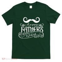 Happy Father's Day Dad Mustache T-Shirt thumb 0